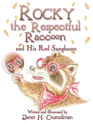 cover image of Rocky the Respectful Raccoon and His Red Sunglasses